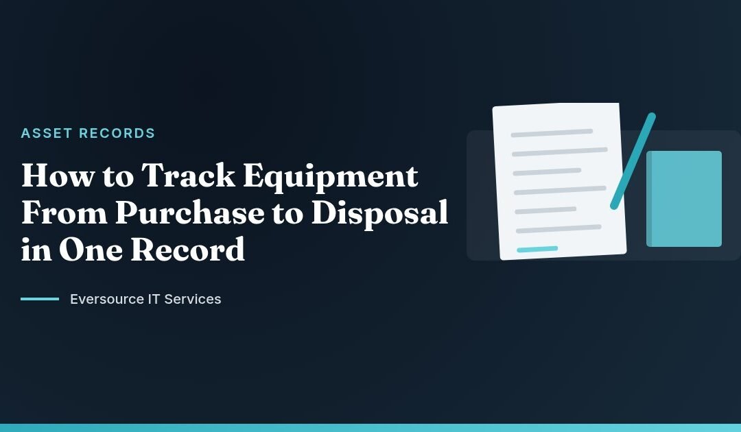 How to Track Equipment From Purchase to Disposal in One Record